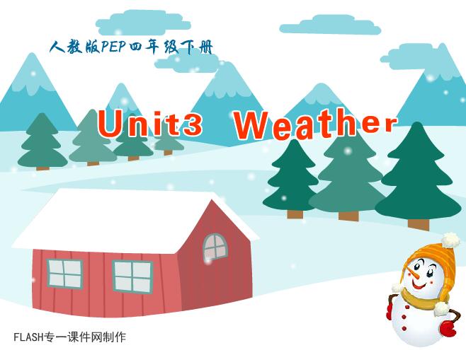 人教版PEP小学英语四年级下册《Unit 3 Weather》flash教学课件